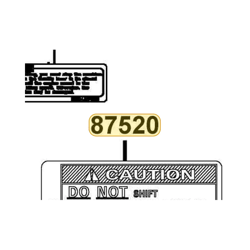 87520-LDB5-M30-T01 CAUTION SHIFT HANGTAG — diagram cutout