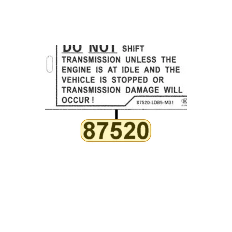 87520-LDB5-M31-T01 CAUTION SHIFT HANGTAG — diagram cutout