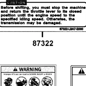 87322-LBA7-E00-T02 CAUTION SHIFIT GEARS — diagram cutout
