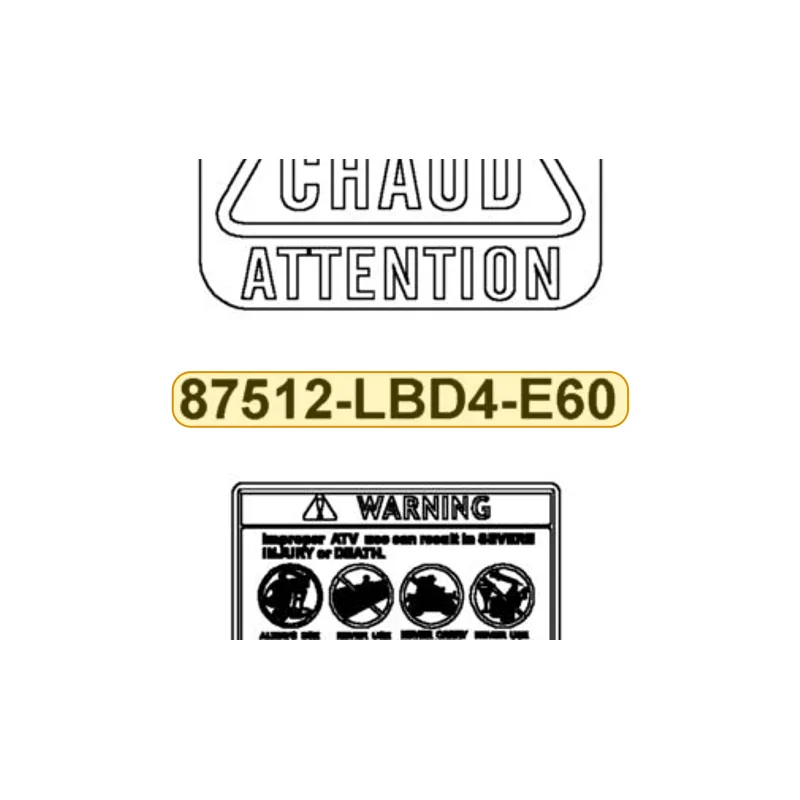 87512-LBD4-E60-T01 HEAT CAUTION/FR — diagram cutout