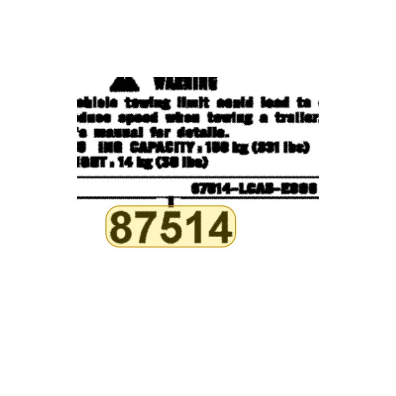 87514-LCA5-E00-T01 CAUTION MAXIMUM CAPACITY — diagram cutout