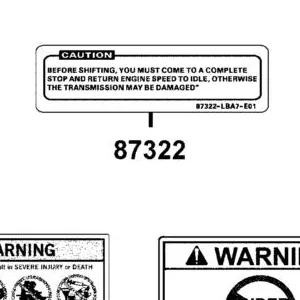 87322-LBA7-E01-T02 CAUTION SHIFIT GEARS — diagram cutout